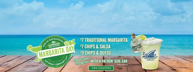 Join us for National Margarita Day on Saturday February 22nd. $7 Traditional Margarita, $7 chips & salsa, $9 chips & queso. Elevate your Margarita with a Patron Side Car. Click to view locations. Opens in a new window.