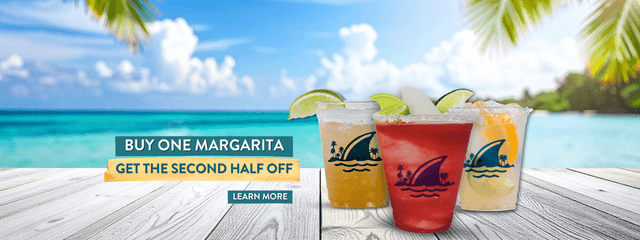 Buy one get one 1/2 off Margaritas. For a limited time only.