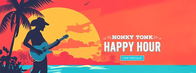 Honky Tonk Happy Hour. Click to view specials