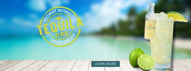 Celebrate National Tequila Day Thursday July 24th. Click to learn more. Opens in new window.