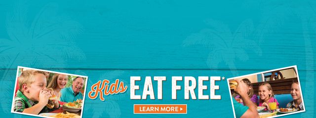 Kids Eat Free. Click to Learn More