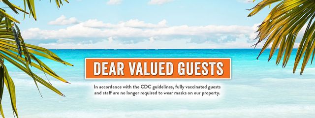 CDC Guidelines - fully vaccinated guests and staff are no longer required to wear masks.