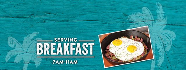 Fried eggs with bacon in the pan and text: Serving Breakfast 6AM - 11AM