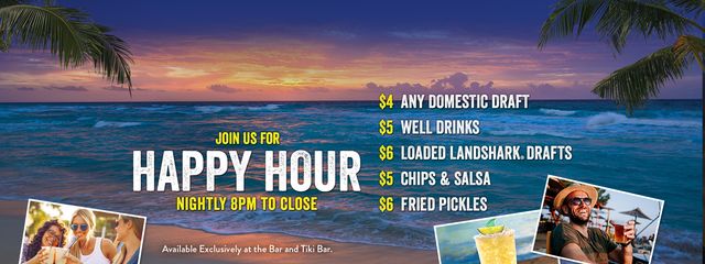 Join us for Happy Hour food and drink specials from 8pm until close