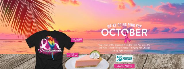 We're going pink for October. A portion of the proceeds from Pink Key Lime Pie and Pink T-Shirts will be donated to Singing for Change to help fight breast cancer.