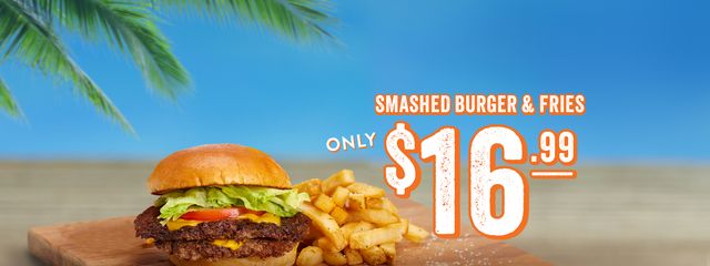 Smashed Burger and Fries Only $16.99