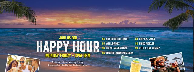 Join us for Happy Hour food and drink specials from 3pm to 6pm Monday through Friday