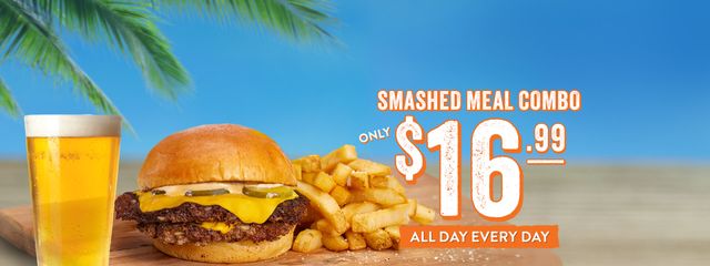 Smash Meal Combo only $16.99. All Day. Every Day. Click here for more details. Smash Meal Combo only $16.99. All Day. Every Day. Click here for more details.
