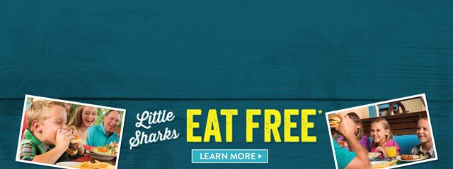 Little Sharks Eat Free. Click to Learn More