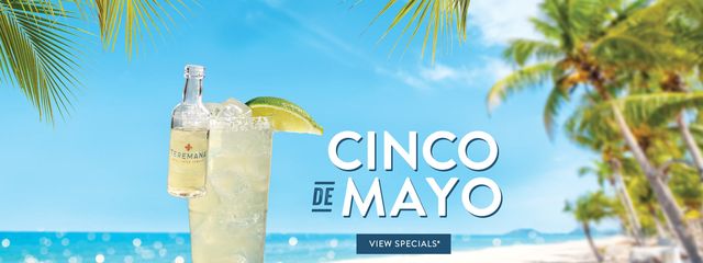 Cinco De Mayo specials. Click to learn more and make a reservation. Page will open in a new window.
