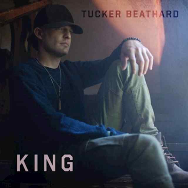 Album Release: KING by Tucker Beathard