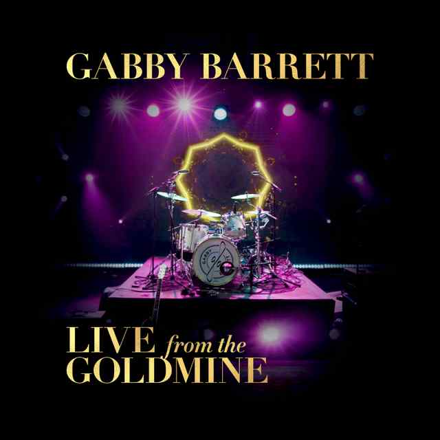 "Live From The Goldmine" EP by Gabby Barrett