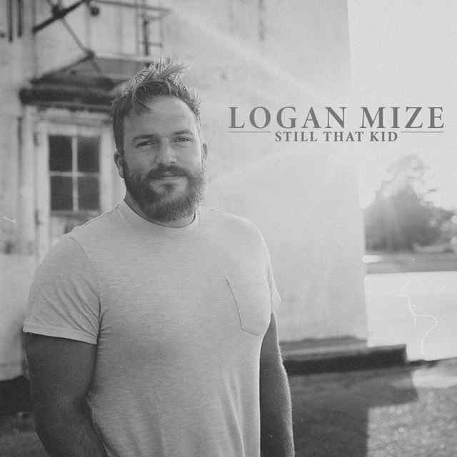 Still That Kid by Logan Mize