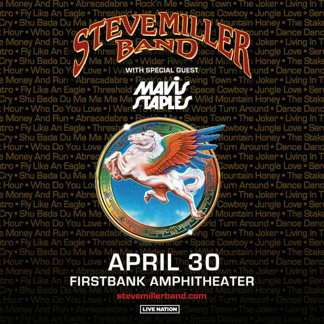 Steve Miller Band with very special guest Mavis Staples - 7:30 PM