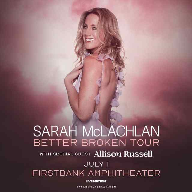 Sarah McLachlan Better Broken Tour with special guest Allison Russell