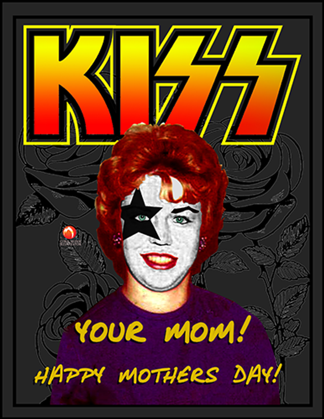 KISS Your Mom! 