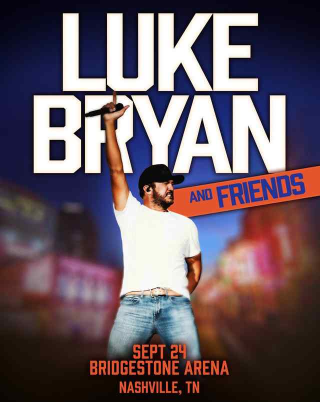 Luke Bryan Announces Concert at Nashville&rsquo;s Bridgestone Arena:  &ldquo;LUKE BRYAN & FRIENDS&rdquo; SEPTEMBER 24