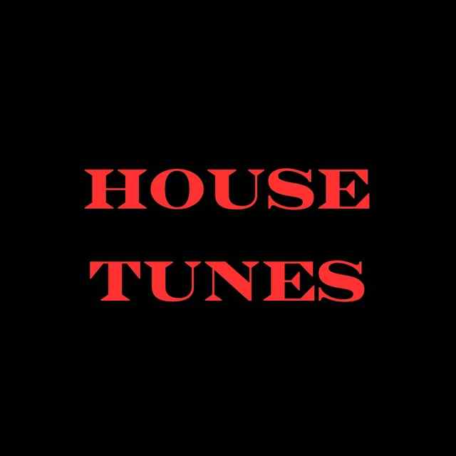 House Tunes