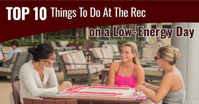 Rec Sports on a low energy day