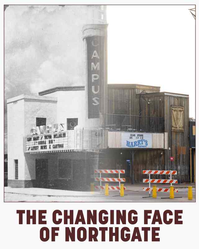 The Changing Face of Northgate