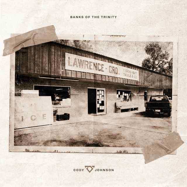Cody Johnson Reveals All 16 Tracks on BANKS OF THE TRINITY Album Set for Release June 26