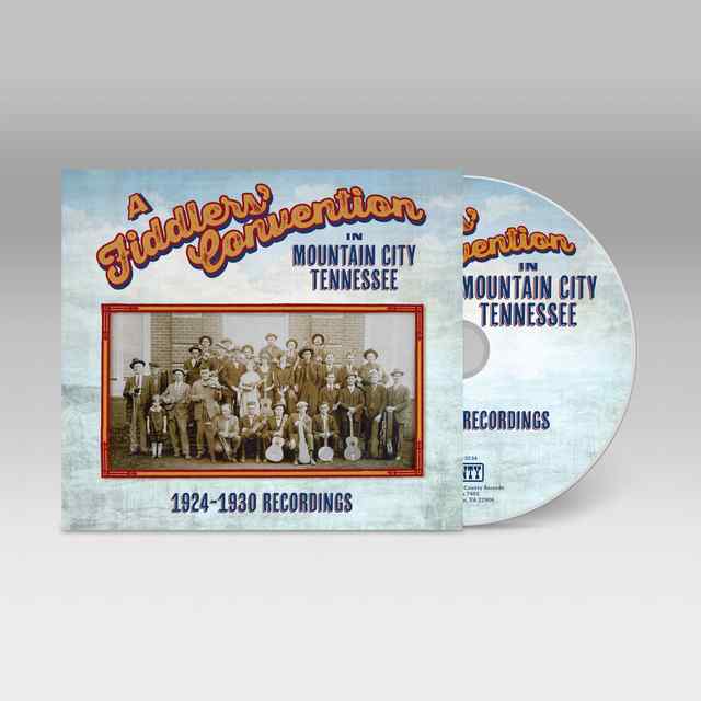 A Fiddlers' Convention in Mountain City TN CD