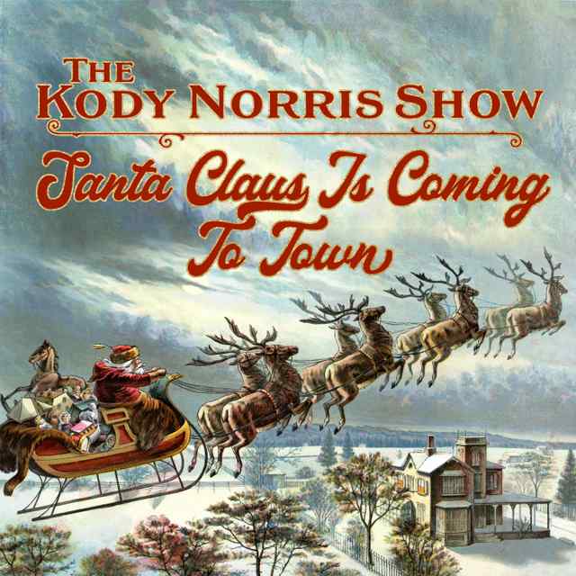 THE KODY NORRIS SHOW BLENDS TRADITION, JOY AND THEIR SIGNATURE BLUEGRASS FLAIR ON CHRISTMAS CLASSIC