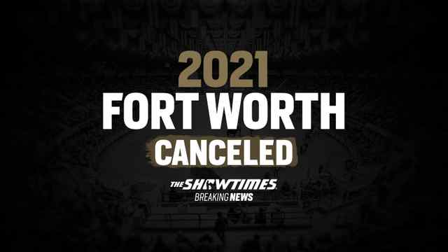 2021 Fort Worth Canceled