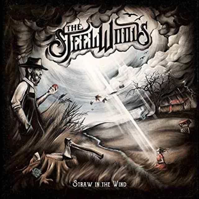 The Steel Woods: Straw in the Wind