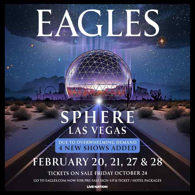 EAGLES -  LIVE IN CONCERT AT SPHERE
