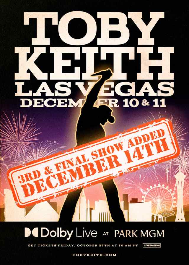 Toby Keith Adds Third Headlining Show  Last to be Scheduled For Las Vegas Run