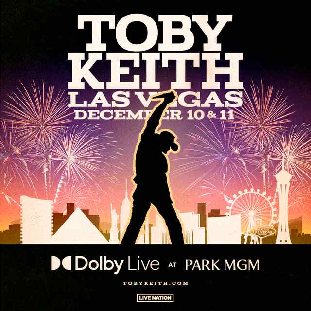 Toby Keith Set to Headline  Dolby Live at Park MGM in Las Vegas  This December