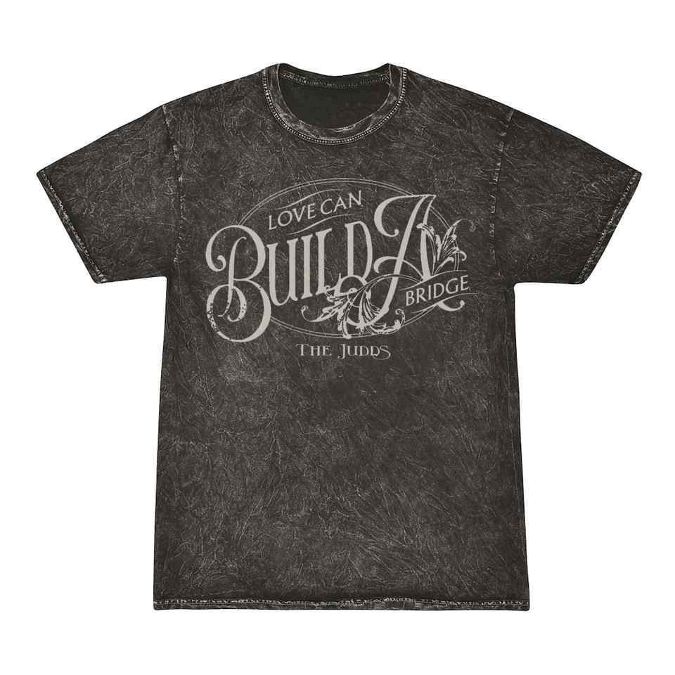 Love Can Build a Bridge Tee $40 - $50